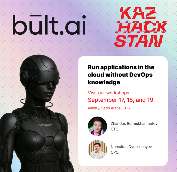 Bult.ai at KazHackStan 2025 — Join Our Workshops!